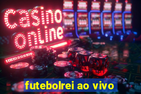 futebolrei ao vivo